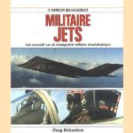 's Werelds belangrijkste militaire jets. Een overzicht van de belangrijkste militaire vliegtuigen door Doug Richardson