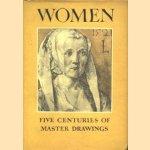 Women, five centuries of master drawings. With 57 illustrations door Jacques Mathey