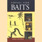 Perfect your baits
John Bailey
€ 9,00