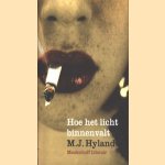 Hoe het licht binnenvalt
M.J. Hyland
€ 5,00