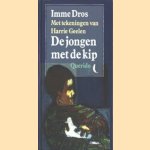 De jongen met de kip door Imme Dros
