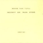 Secret de mon etre door Renee van Tuyll