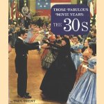 Those Fabulous Movie Years: The 30s
Paul Trent
€ 15,00 Those Fabulous Movie Years: The 30s
Paul Trent
€ 15,00