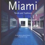 Miami: Trends and Traditions
Roberto Schezen
€ 8,00 Miami: Trends and Traditions
Roberto Schezen
€ 8,00
