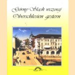 Oberschlesien Gestern / Gorny Slask Wczoraj
Jacek Dubiel
€ 6,00 Oberschlesien Gestern / Gorny Slask Wczoraj
Jacek Dubiel
€ 6,00