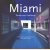 Miami, trends and traditions
Roberto Schezen e.a.
€ 8,00