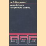Veranderingen van politieke stelsels, rede
Dr. A. Hoogerwerf
€ 5,00 Veranderingen van politieke stelsels, rede
Dr. A. Hoogerwerf
€ 5,00