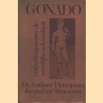 Gonado. Onthullingen over de manlijke seksualiteit
Dr. Anthony Pietropinto e.a.
€ 5,00