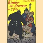 Kinder der Strasse: 100 Berliner Bilder
H. Zille
€ 5,00