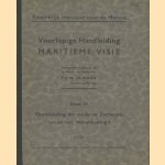 Voorlopige Handleiding Maritieme Visie, deel VI: Ontwikkeling der moderne Zeetactiek tot en met Wereldoorlog I door F.S.W. de Ronde