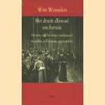 Het draait allemaal om fortuin. Op zoek naar het wezen van kansspel en spelers, in literatuur, orea en film
Wim Wennekes
€ 6,00 Het draait allemaal om fortuin. Op zoek naar het wezen van kansspel en spelers, in literatuur, orea en film
Wim Wennekes
€ 6,00