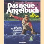Sad neue Angelbuch in Farbe. Alles über Fische, Köder und Geräde
Alexander Spoerl
€ 6,00