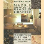 Decorating with marble stone & granite. An inspirational catalog of styles & materials
Christine Parsons
€ 5,00
