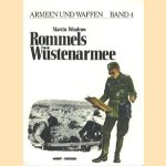 Rommels Wüstenarmee. Armeen und Waffen Band 4
Martin Windrow
€ 5,00
