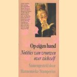 Op eigen hand. Notities van vrouwen over zichzelf
Hannemieke Stamperius
€ 5,00 Op eigen hand. Notities van vrouwen over zichzelf
Hannemieke Stamperius
€ 5,00