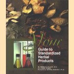 Your Guide to Standardized Herbal Products
Rebecca Flynn e.a.
€ 5,00