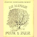 De natuur: puur en zuur
Fook Nederveen
€ 5,00 De natuur: puur en zuur
Fook Nederveen
€ 5,00