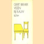 Vissen bij blauw
Geert Bremer
€ 5,00 Vissen bij blauw
Geert Bremer
€ 5,00