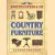Encyclopedia of Country Furniture door Candie Frankel
