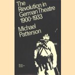 The Revolution in German Theatre 1900-1933
Michael Patterson
€ 8,00 The Revolution in German Theatre 1900-1933
Michael Patterson
€ 8,00