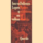 Logeren op een vulkaan. Nieuwe reisbrieven uit Amerika
Inez van Dullemen
€ 5,00 Logeren op een vulkaan. Nieuwe reisbrieven uit Amerika
Inez van Dullemen
€ 5,00