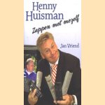 Henny Huisman: Zappen met mezelf
Jan Vriend
€ 5,00 Henny Huisman: Zappen met mezelf
Jan Vriend
€ 5,00