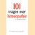 101 Vragen over homeopathie en natuurlijke middelen
Ben Bouter e.a.
€ 5,00 101 Vragen over homeopathie en natuurlijke middelen
Ben Bouter e.a.
€ 5,00