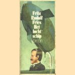 Het luchtschip
Fritz Rudolf Fries
€ 5,00 Het luchtschip
Fritz Rudolf Fries
€ 5,00
