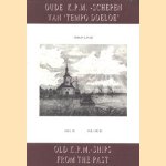Oude K.P.M.-schepen van 'Tempo Doeloe', deel, III = Old K.P.M.-ships from the past, volume III
Lucas Lindeboom
€ 8,00 Oude K.P.M.-schepen van 'Tempo Doeloe', deel, III = Old K.P.M.-ships from the past, volume III
Lucas Lindeboom
€ 8,00