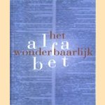 Het wonderbaarlijk alfabet
diverse auteurs
€ 5,00 Het wonderbaarlijk alfabet
diverse auteurs
€ 5,00