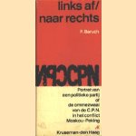 Links af, naar rechts. Portret van een politieke partij of de ommezwaai van de C.P.N. in het conflict Moskou-Peking
F. Baruch
€ 5,00 Links af, naar rechts. Portret van een politieke partij of de ommezwaai van de C.P.N. in het conflict Moskou-Peking
F. Baruch
€ 5,00