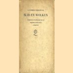 Slib en wolken. Stromingen en gestalten van de nieuwste Nederlandse literatuur door Annie Romein-Verschoor