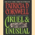 Cruel & Unusual
Patrica D. Cornwell
€ 5,00 Cruel & Unusual
Patrica D. Cornwell
€ 5,00
