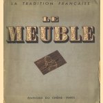 La tradition Française: le Meuble
diverse auteurs
€ 5,00 La tradition Française: le Meuble
diverse auteurs
€ 5,00