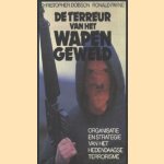 De terreur van het wapengeweld. Organisatie en strategie van het hedendaagse terrorisme
C. Dobson e.a.
€ 6,00 De terreur van het wapengeweld. Organisatie en strategie van het hedendaagse terrorisme
C. Dobson e.a.
€ 6,00