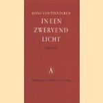 In een zwervend licht, gedichten
Hans van Pinxteren
€ 5,00