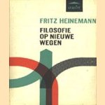 Filosofie op nieuwe wegen
Fritz Heinemann
€ 5,00 Filosofie op nieuwe wegen
Fritz Heinemann
€ 5,00