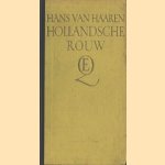 Hollandsche rouw
Hans van Haaren
€ 5,00 Hollandsche rouw
Hans van Haaren
€ 5,00