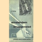 Amsterdam Bruggenstad
J.H. Kruizinga
€ 5,00