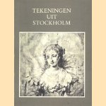 Tekeningen uit het Nationalmuseum te Stockholm. Collectie van Graaf Tessin 1695-1770, Gezant van Zweden bij het Franse Hof door Per Bjurström