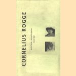 Cornelius Rogge. Battefields/porseleinkasten 1993/1997
Stan Petrusa e.a.
€ 11,00