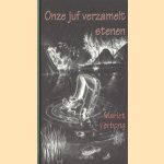 Onze juf verzamelt stenen
Mariet Verbong
€ 5,00