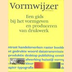 Vormwijzer. Een gids bij het vormgeven en produceren van drukwerk
K.F. Treebus
€ 11,00 Vormwijzer. Een gids bij het vormgeven en produceren van drukwerk
K.F. Treebus
€ 11,00