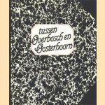 Tussen Overbosch & Oosterhoorn
Dr. J.U. Postma
€ 5,00 Tussen Overbosch & Oosterhoorn
Dr. J.U. Postma
€ 5,00
