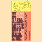 De Harm & Miepje Kurk Story
Remco Campert
€ 5,00 De Harm & Miepje Kurk Story
Remco Campert
€ 5,00