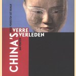 China's verre verleden, rijke vondsten uit Hunan
Jan Fontein
€ 5,00 China's verre verleden, rijke vondsten uit Hunan
Jan Fontein
€ 5,00