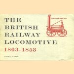 The British Railway Locomotive. A brief pictorial history of the first fifty years of the british steam railway locomotive 1803-1853
G.F. Westcott
€ 5,00 The British Railway Locomotive. A brief pictorial history of the first fifty years of the british steam railway locomotive 1803-1853
G.F. Westcott
€ 5,00