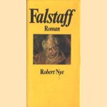 Falstaff door Robert Nye