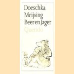 Beer en Jager
Doeschka Meijsing
€ 9,50 Beer en Jager
Doeschka Meijsing
€ 9,50