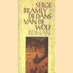 De dans van de wolf
Serge Bramly
€ 5,00 De dans van de wolf
Serge Bramly
€ 5,00